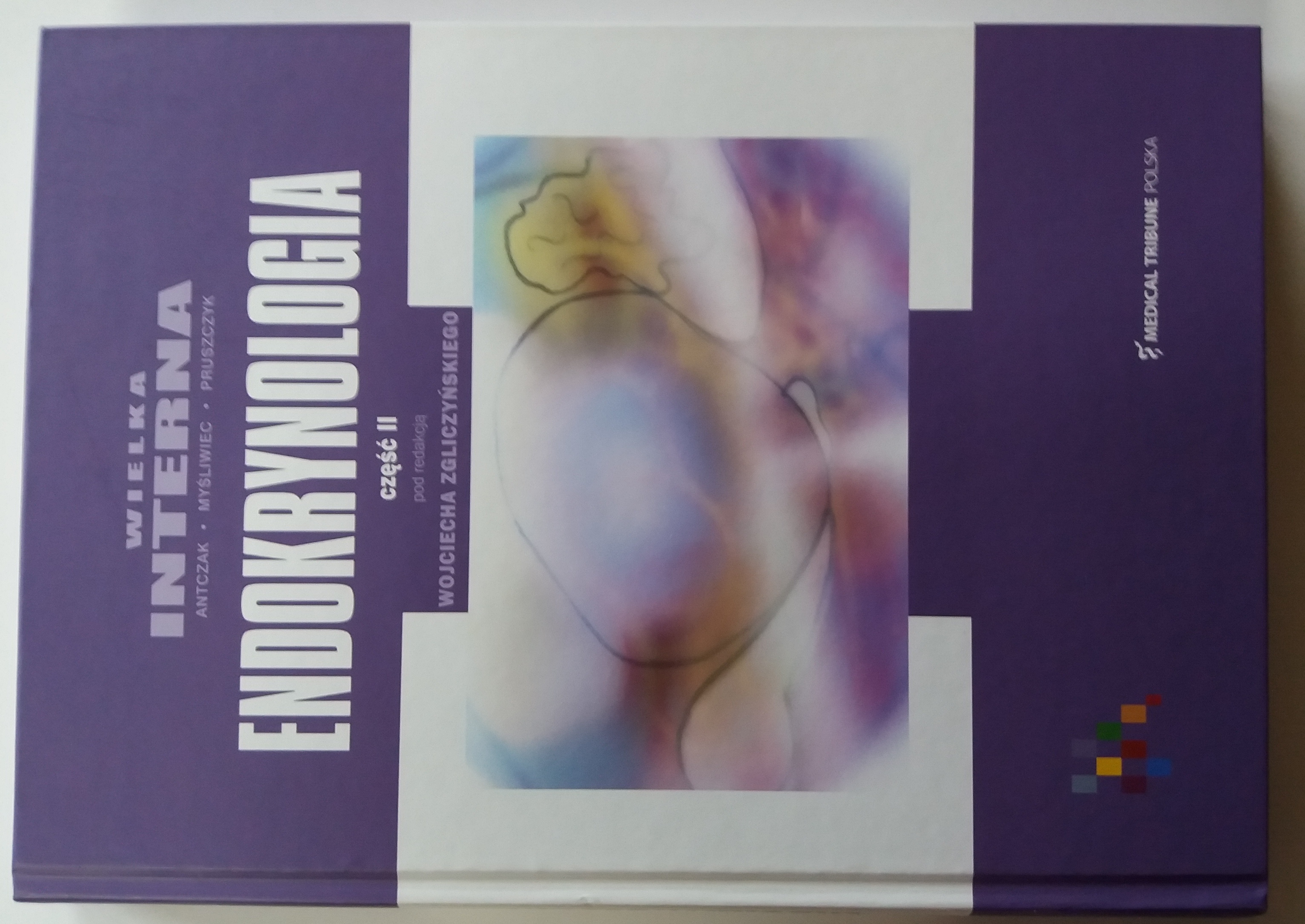 Endokrynologia pod red. W. Zgliczyńskiego; część I i II.